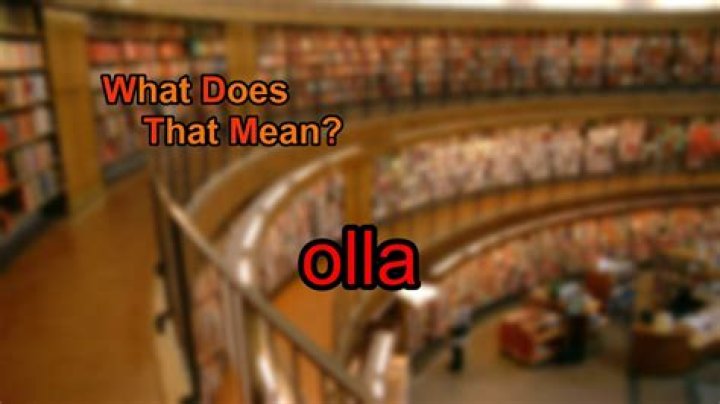 What does olla mean?