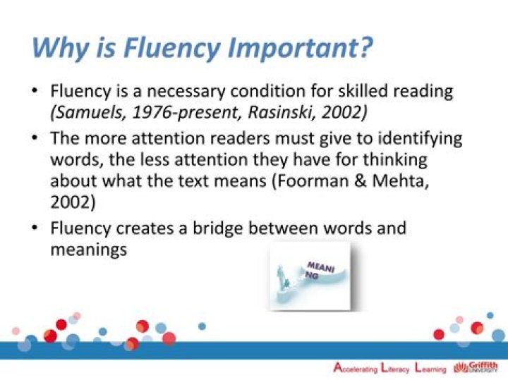 Why is fluency important?